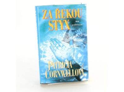 Kniha Za řekou Styx Patricia Cornwellová