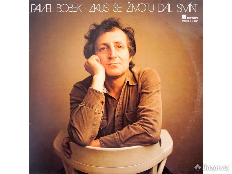Pavel Bobek – Zkus Se Životu Dál Smát 1981 VG+, VYPRANÁ Vinyl (LP)