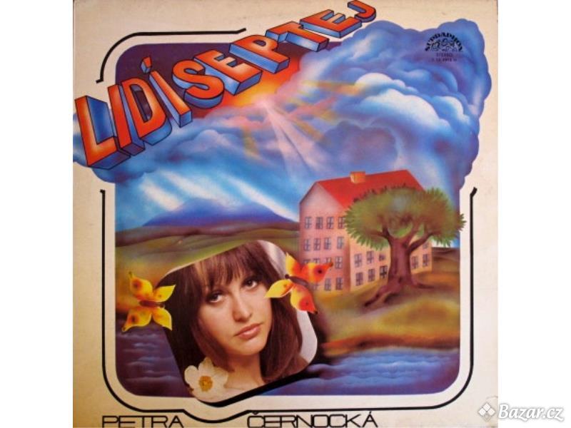 Petra Černocká – Lidí Se Ptej 1976 VG+, VYPRANÁ Vinyl (LP)