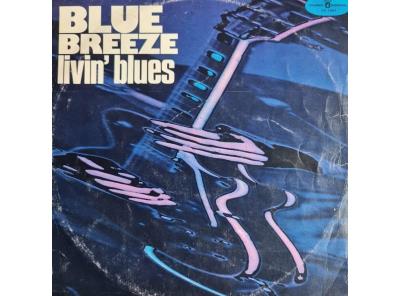 LP - LIVIN' BLUES / Blue Breeze