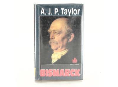 Alan John Percivale Taylor: Bismarck