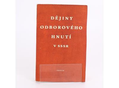 Kniha Dějiny odb. hnutí v SSSR A. M. Pankratovová