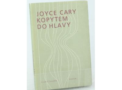 Kniha Odeon Joyce Cary: Kopytem do hlavy