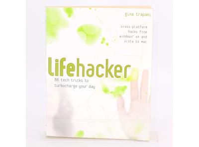 Kniha lifehacker 88 tech trick  Gina trapani