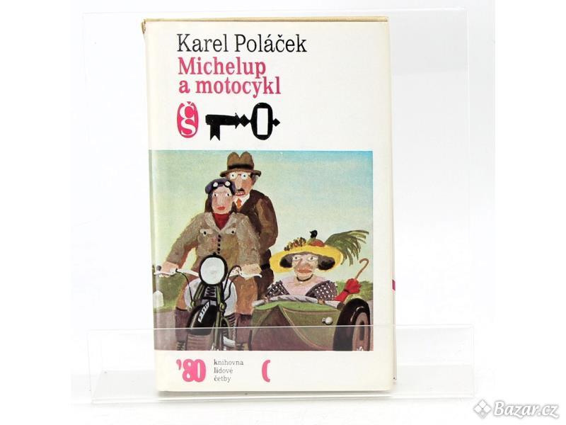 Kniha Karel Poláček: Michelup a motocykl