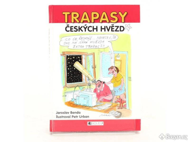 Jaroslav Benda: Trapasy českých hvězd