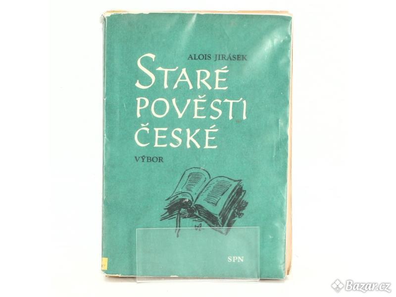 Kniha Alois Jirásek: Staré pověsti české