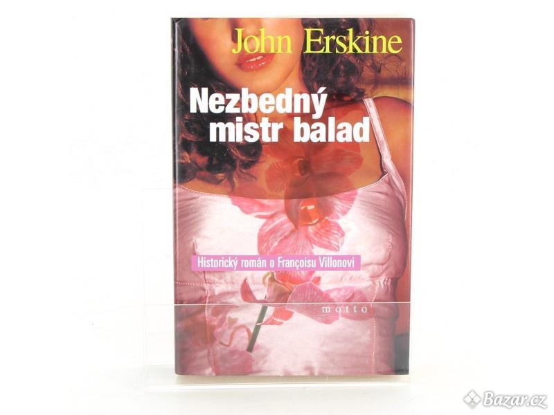 Kniha John Erskine: Nezbedný mistr balad