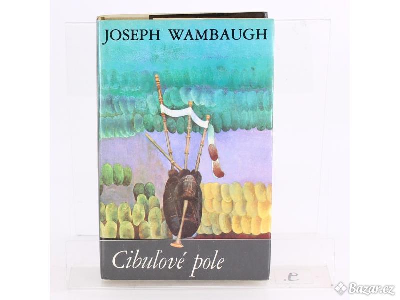 Detektivka Cibulové pole Joseph Wambaugh