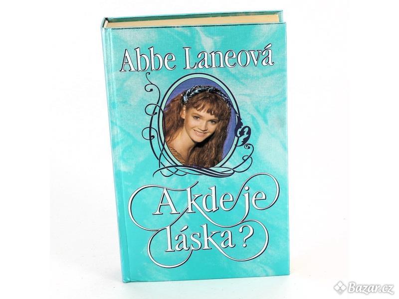 Abbe Lane: A kde je láska?